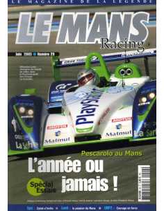 Le Mans Racing N°29 - Pescarolo, L'année ou jamais ! | Mans Racing N°29 |