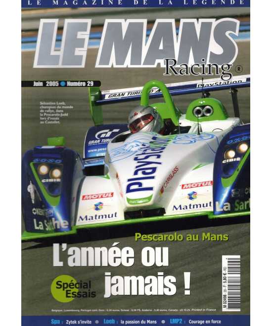 Le Mans Racing N°29 - Pescarolo, L'année ou jamais ! | Mans Racing N°29 |