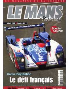 Le Mans Racing N°30 - ORECA, Le défi Français | Mans Racing N°30 |