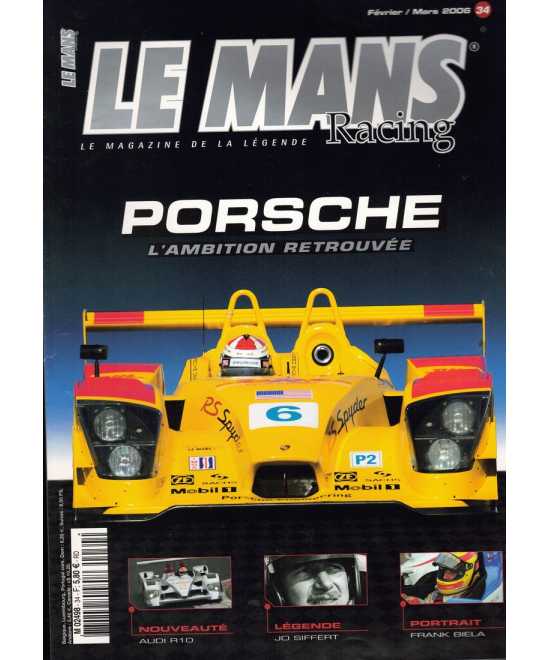 Le Mans Racing N°34 - Porsche, l'ambition retrouvée | Mans Racing N°34 |