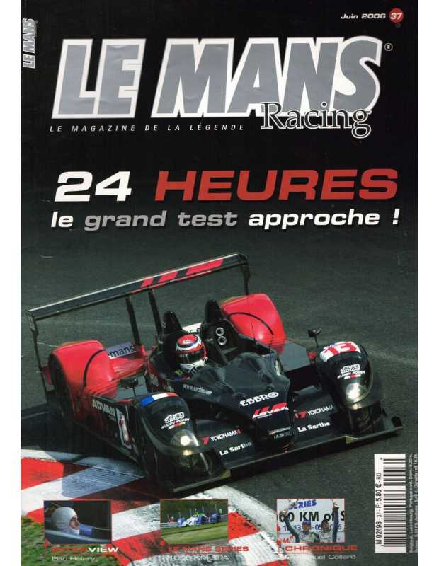 Le Mans Racing N°37 - 24 Heures, Essence ou Diesel | Mans Racing N°37 |
