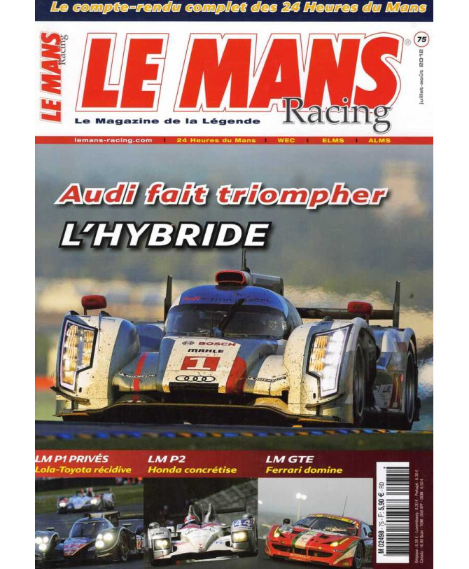 Le Mans Racing N°75 - Audi Hybride | Mans Racing N°75 |