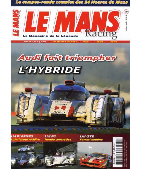Le Mans Racing N°75 - Audi Hybride | Mans Racing N°75 |