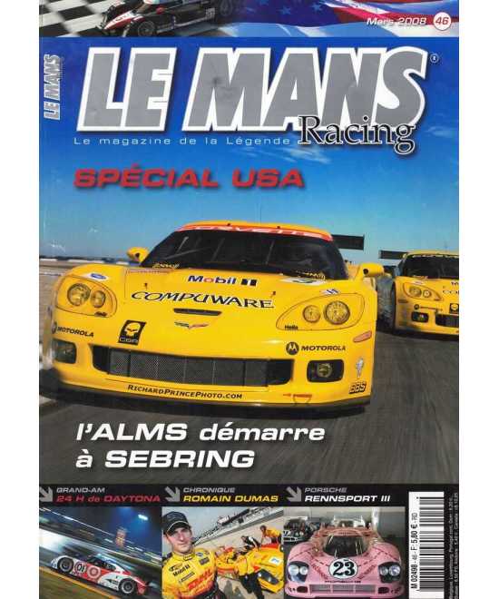 Le Mans Racing N°46 - ALMS à SEBRING | Mans Racing N°46 |