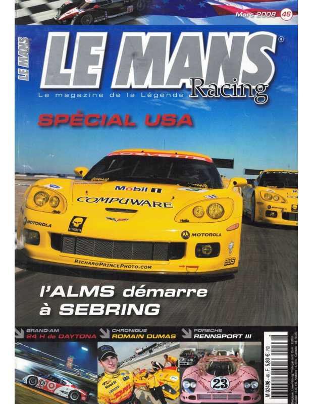 Le Mans Racing N°46 - ALMS à SEBRING | Mans Racing N°46 |