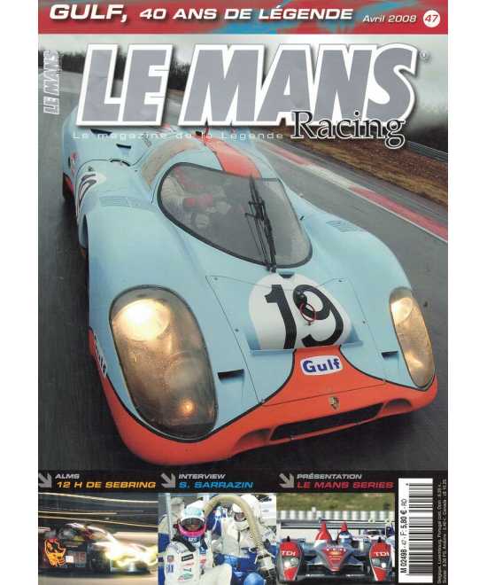 Le Mans Racing N°47 - GULF, 40 ans de légende | Mans Racing N°47 |