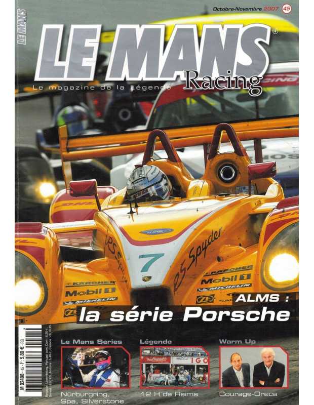Le Mans Racing N°45 - ALMS, La série PORSCHE | Mans Racing N°45 |