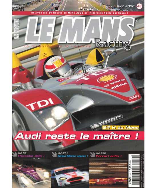 Le Mans Racing N°49 - Audi reste le maître ! | Mans Racing N°49 |