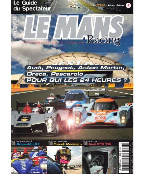 Le Mans Racing Hors-série N°6 - Oreca, Pescarolo, Astan Martin ? | Mans Racing N°HS06 |