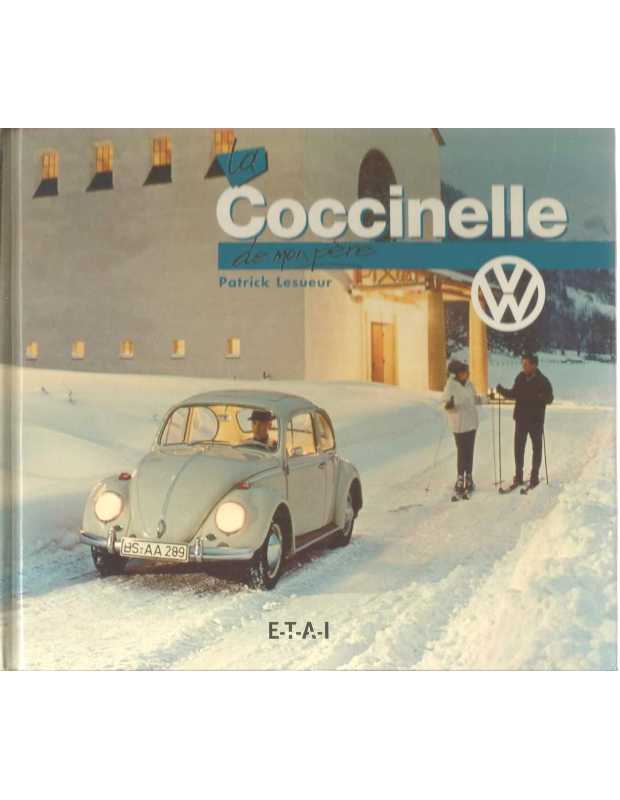 La Volkswagen Coccinelle de mon père | 9782726881927 |