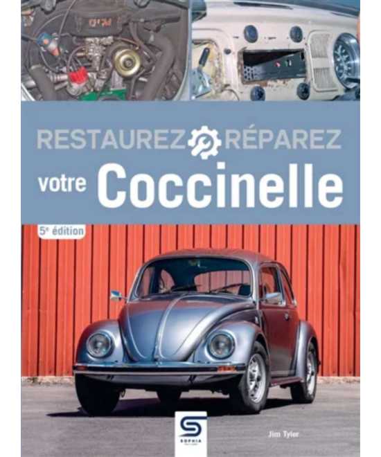 Restaurez, réparez votre Coccinelle De Jim Tyler | 9782385141127 |