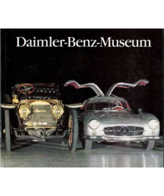 Das Daimler Benz Museum 1885-1970 | Daimler Museum |