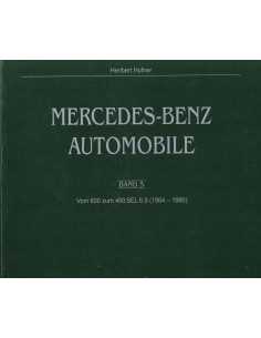 Mercedes-Benz Automobile (1964-1980) - Band 5 | BECHTERMUNZ Vol.5 |