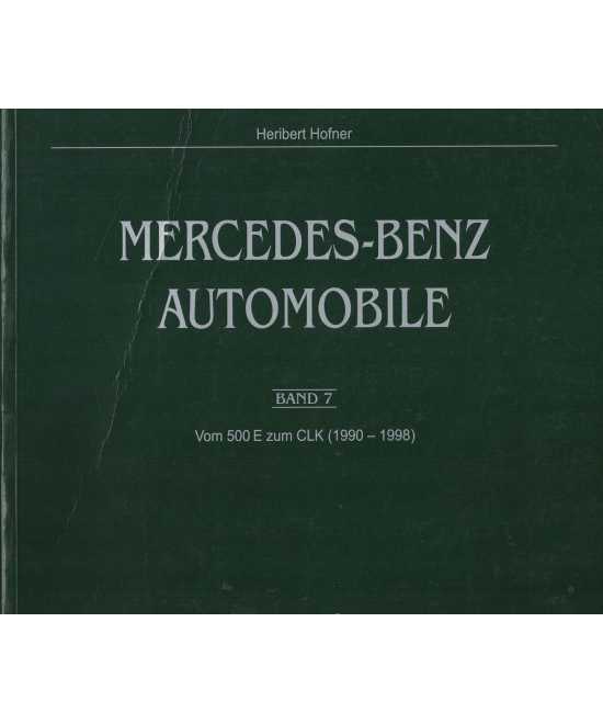 Mercedes-Benz Automobile (1990-1998) - Band 7 | BECHTERMUNZ Vol.7 |
