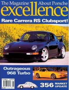Excellence Magazine Porsche - Issue 86 June 1999 | Excellence Magazine 86 |