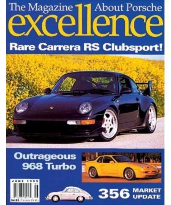 Excellence Magazine Porsche - Issue 86 June 1999 | Excellence Magazine 86 |
