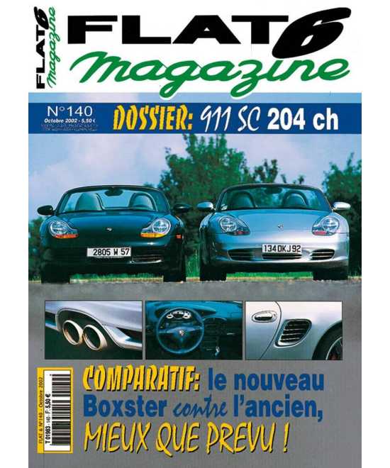 Flat 6 Magazine N°140 - Octobre 2002 Essai : Porsche 911 SC 204CH | Flat6 N°140 |