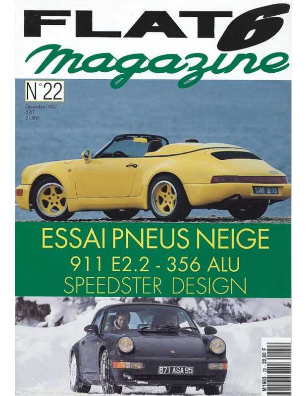Flat 6 Magazine N°22 - Décembre 1992 Essai : pneus neige | Flat6 N°22 |