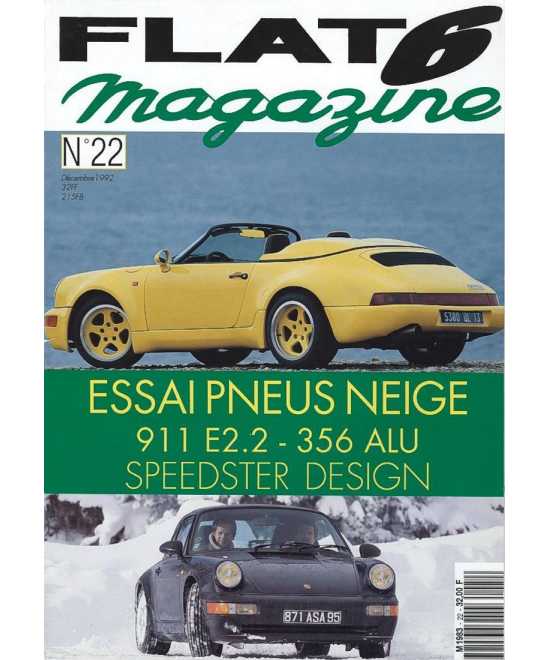 Flat 6 Magazine N°22 - Décembre 1992 Essai : pneus neige | Flat6 N°22 |