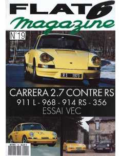 Flat 6 Magazine N°19 - Septembre 1992 Essai: Porsche 911 VEC | Flat6 N°19 |