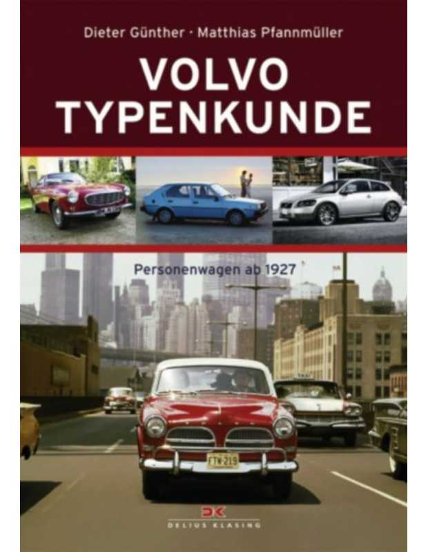 Volvo Typenkunde - Personenwagen ab 1927 | 9783768819275 |