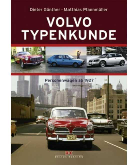 Volvo Typenkunde - Personenwagen ab 1927 | 9783768819275 |