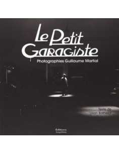 Le petit garagiste - Photographies | 9782354780517 |