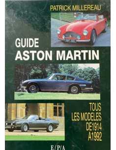 Guide Aston Martin - Tous les modèles de 1914 à 1992 | 9782851204134 |