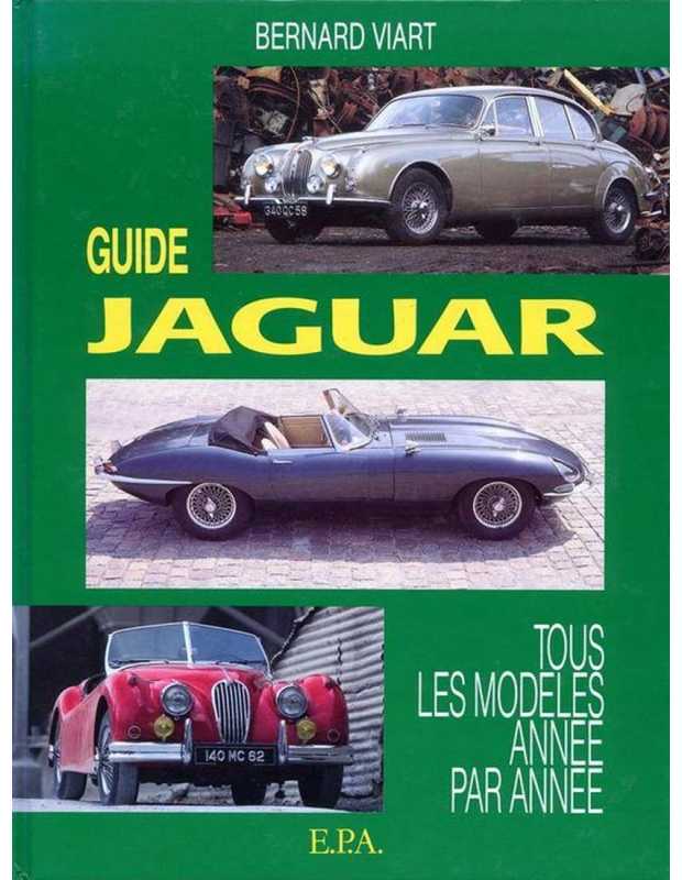 Guide Jaguar "tous les modelés Année par année" | 9782851203526 |