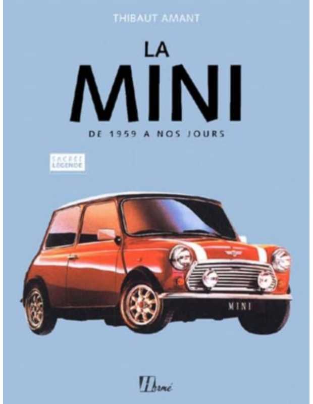 La Mini De 1959 A Nos Jours De Thibaut Amant | 9782866653590 |