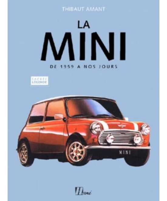 La Mini De 1959 A Nos Jours De Thibaut Amant | 9782866653590 |