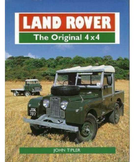 Land Rover - The Original 4 X 4 | 9781852239466 |