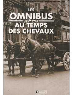 Les omnibus au temps des chevaux 1829-1913 De Clive Lamming | 9782731248111 |