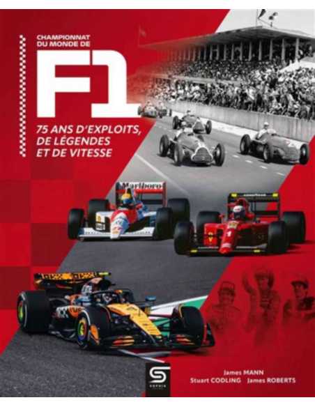 Championnat du monde de F1 - 75 Ans D'Exploits, De Légendes Et De Vitesse | 9782385141059 |
