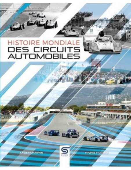 Histoire mondiale des circuits automobiles (2ème édition) | 9782385141141 |