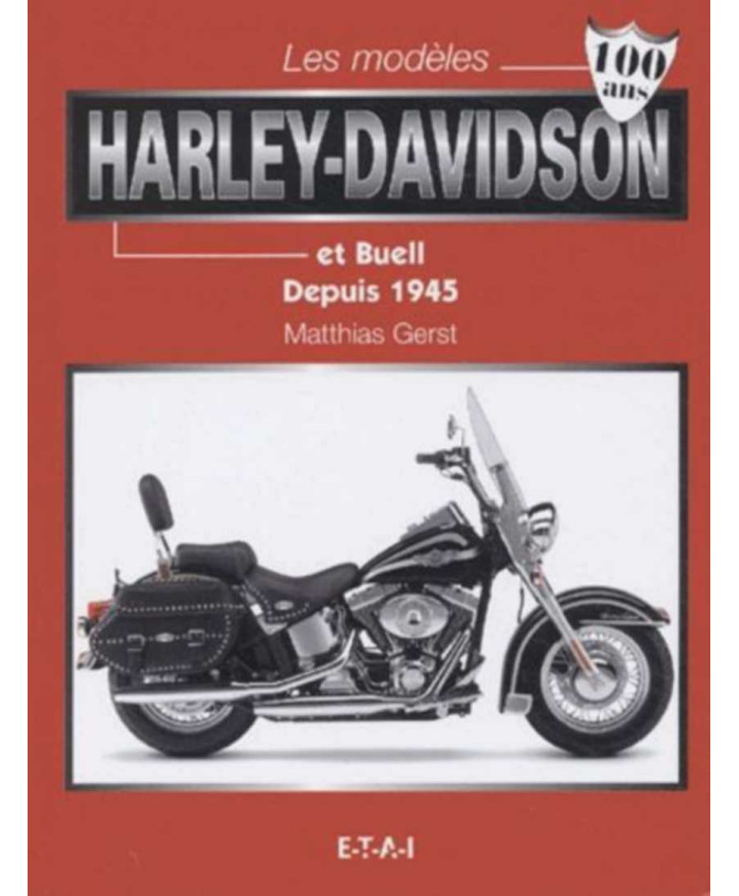 Les modèles Harley-Davidson et Buell depuis 1945 | 9782726893241 |