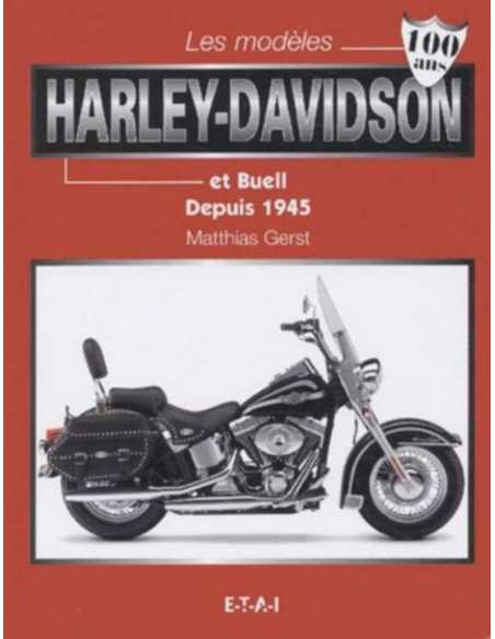 Les modèles Harley-Davidson et Buell depuis 1945 | 9782726893241 |