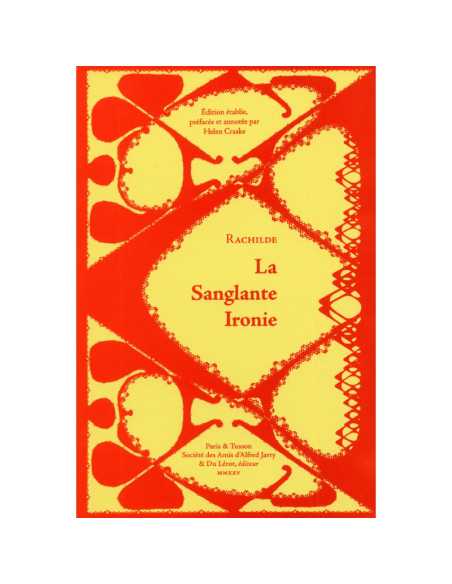 LA SANGLANTE IRONIE - Editions Du Lèrot | 9782355481918 |