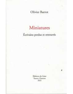 MINIATURES Ecrivains perdus et retrouvés - Editions Du Lèrot | 9782355481987 |