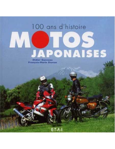 Motos Japonaises - 100 Ans D'Histoire | 9782726885246 |