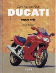 Ducati Tous les modèles depuis 1960 | 9782726885093 |