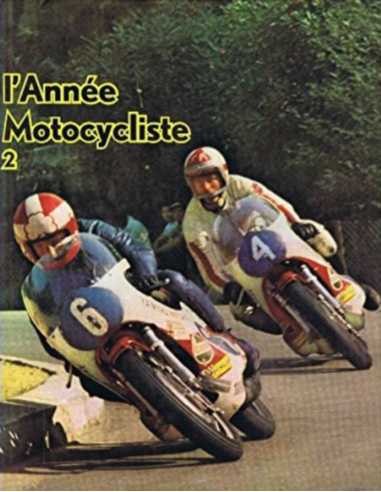 L'année motocycliste N°2 - 1970-1971 | Année Moto 1970 |