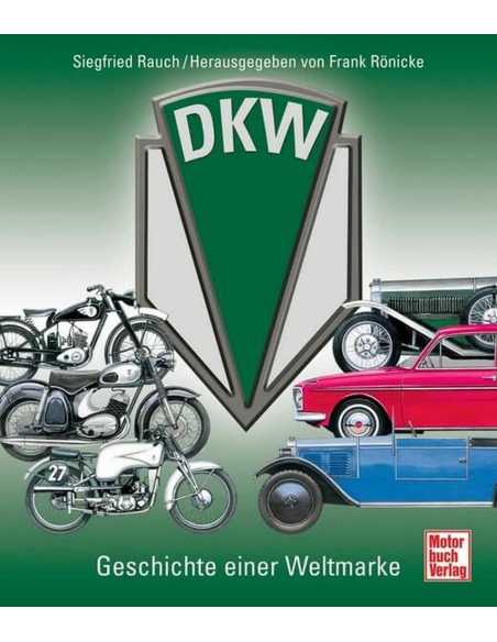DKW - Geschichte einer Weltmarke | 9783613028159 |