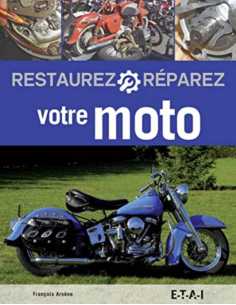 Restaurez, réparez votre moto | 9791028300937 |