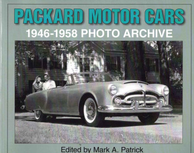 Packard Motor Cars 1946-1958 Photo Archive | 9781882256457 |