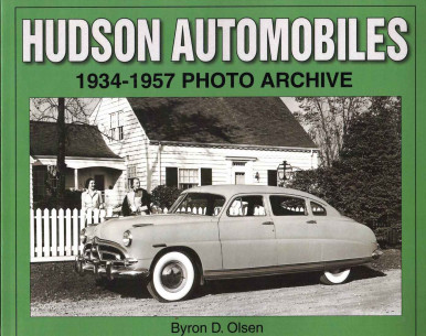 Hudson Automobiles 1934-1957 Photo Archive | 9781583881101 |