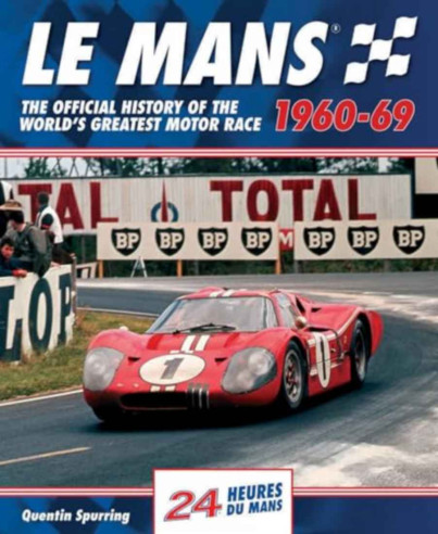 Le Mans 1960-69 - The Official History of the World's Greatest Motor Race | 9780992820954 |