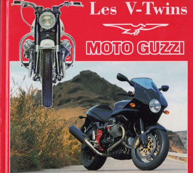 Moto Guzzi - Les V-Twins De Christian Guislain | 9782951326125 |