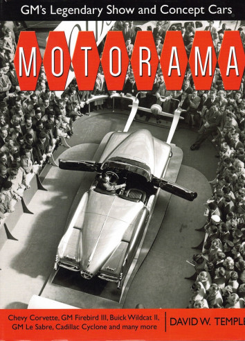 Motorama - GM's Legendary Show and Concept Cars | 9781613251591 |
