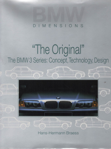 The BMW 3 series: Concept, Technology, Desgin - BMW Dimensions N°3 | 9783932169304 |